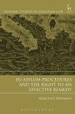 EU Asylum Procedures and the Right to an Effective Remedy EU Asylum Procedures and the Right to an Effective Remedy