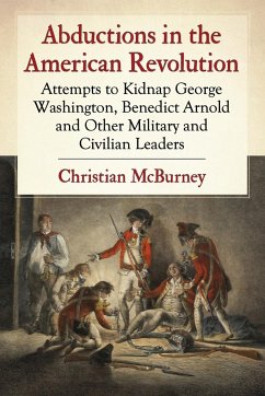 Abductions in the American Revolution - Mcburney, Christian