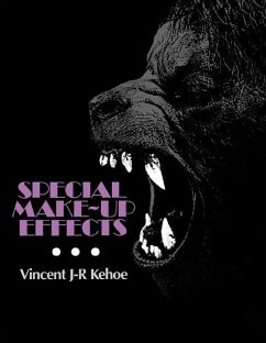 Special Make-Up Effects (eBook, ePUB) - Kehoe, Vincent