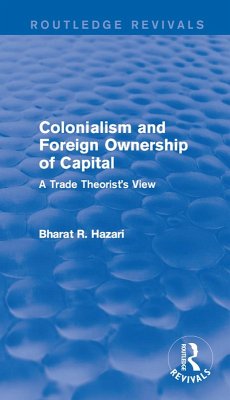 Colonialism and Foreign Ownership of Capital (Routledge Revivals) (eBook, PDF) - Hazari, Bharat