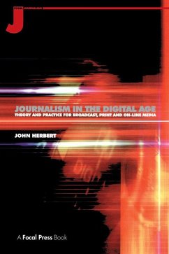 Journalism in the Digital Age (eBook, PDF) - Herbert, John