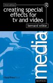 Creating Special Effects for TV and Video (eBook, PDF)