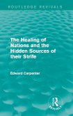The Healing of Nations and the Hidden Sources of their Strife (eBook, PDF)