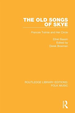The Old Songs of Skye (eBook, PDF) - Bassin, Ethel