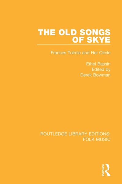 The Old Songs of Skye (eBook, PDF) The Old Songs of Skye (eBook, PDF)
