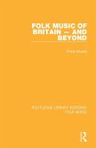 Folk Music of Britain - and Beyond (eBook, ePUB)