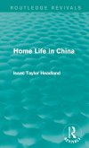 Home Life in China (eBook, ePUB) Home Life in China (eBook, ePUB)
