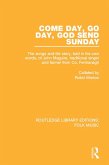 Come Day, Go Day, God Send Sunday (eBook, PDF) Come Day, Go Day, God Send Sunday (eBook, PDF)