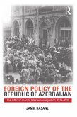 Foreign Policy of the Republic of Azerbaijan (eBook, ePUB)