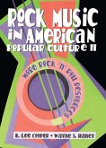 Rock Music in American Popular Culture II (eBook, ePUB)