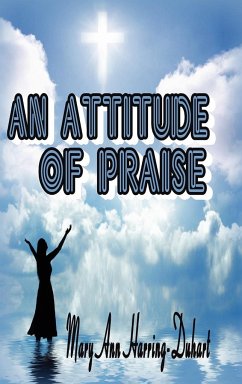 An Attitude of Praise - Harring-Duhart, Mary Ann