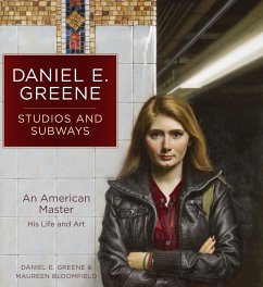 Daniel E. Greene Studios and Subways: An American Master His Life and Art - Greene, D.