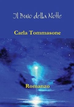 Il buio della notte - Tommasone, Carla