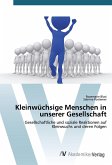 Kleinwüchsige Menschen in unserer Gesellschaft