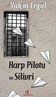 Harp Pilotu Ve Silivri - Ergül, Yalcin