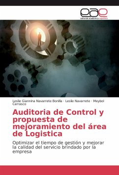 Auditoria de Control y propuesta de mejoramiento del área de Logistica - Navarrete Bonilla, Leslie Giannina;Navarrete, Leslie;Carrasco, Meybol