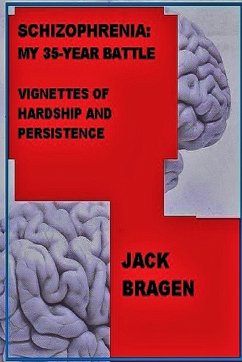 SCHIZOPHRENIA - Bragen, Jack