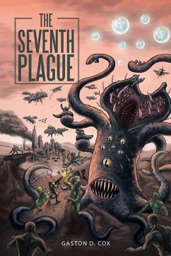 The Seventh Plague - Cox, Gaston D.