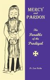 Mercy and Pardon: The Parable of the Prodigal