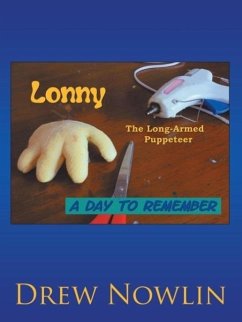 Lonny the Long Armed Puppeteer - Nowlin, Drew