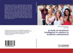 A study of emotional intelligence in relation to academic achievement - Subramanyam, Kattamanchi;Jabeen, Syed