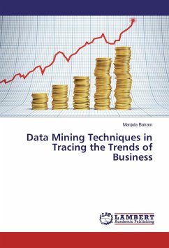 Data Mining Techniques in Tracing the Trends of Business