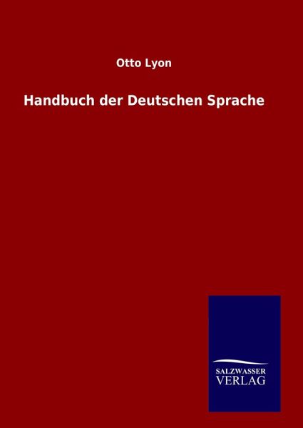 Handbuch der Deutschen Sprache Handbuch der Deutschen Sprache