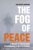 The Fog of Peace (eBook, ePUB)