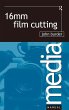 16mm Film Cutting (eBook, PDF) - Bild 1