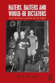 Haters, Baiters and Would-Be Dictators (eBook, PDF) Haters, Baiters and Would-Be Dictators (eBook, PDF)