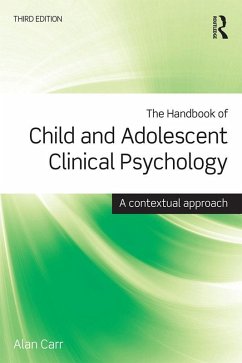 The Handbook of Child and Adolescent Clinical Psychology (eBook, ePUB) - Carr, Alan