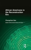 African Americans in the Reconstruction Era (eBook, PDF)