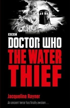 Doctor Who: The Water Thief - Rayner, Jacqueline