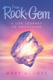 From Rock to Gem