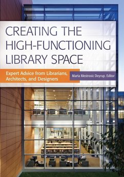 Creating the High-Functioning Library Space - Deyrup, Marta