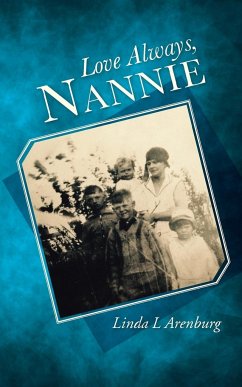 Love Always, Nannie - Arenburg, Linda L