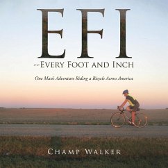 EFI-- Every Foot and Inch - Walker, Champ