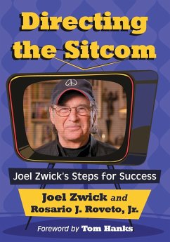 Directing the Sitcom - Zwick, Joel; Rosario J. Roveto, Jr.