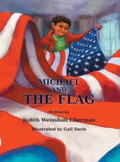 Michael and the Flag - Liberman, Judith Weinshall