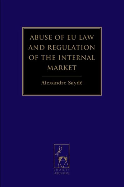 Abuse of EU Law and Regulation of the Internal Market