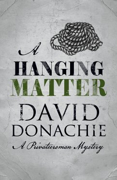 A Hanging Matter (eBook, ePUB) - Donachie, David