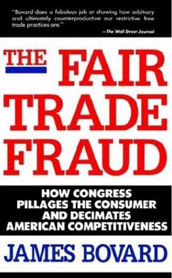 The Fair Trade Fraud (eBook, ePUB) - Bovard, James