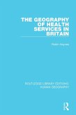 The Geography of Health Services in Britain. (eBook, ePUB)