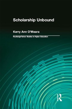 Scholarship Unbound (eBook, ePUB) - O'Meara, Kerry Ann