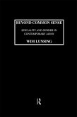 Beyond Common Sense: Sexuality And Gender In Contemporary Japan (eBook, PDF) Beyond Common Sense: Sexuality And Gender In Contemporary Japan (eBook, PDF)