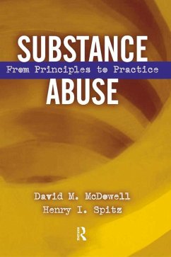 Substance Abuse (eBook, ePUB) - McDowell, David; Spitz, Henry I.