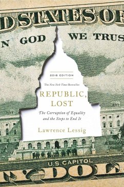 Republic, Lost (eBook, ePUB) - Lessig, Lawrence