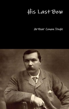 His Last Bow - Doyle, Arthur Conan