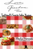 Love, Grandma - Traditional and Favorite Italian Recipes