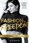 Fashion Is Freedom: How a Girl from Tehran Broke the Rules to Change Her World
